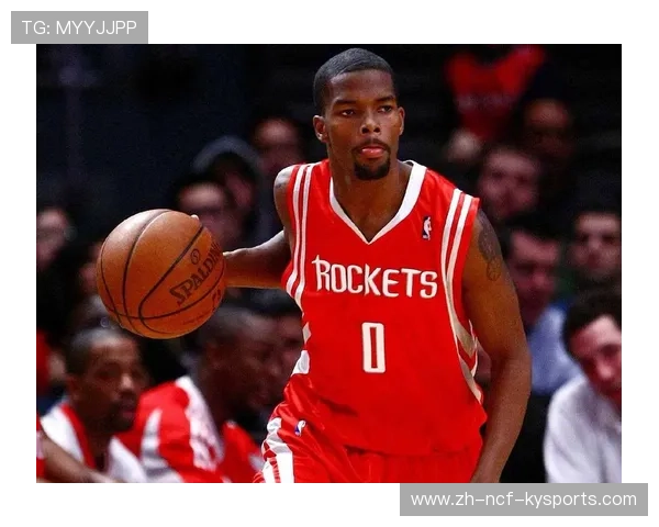 火箭队的0号球员身份及其历史贡献